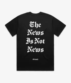 Ahead The News T-Shirt